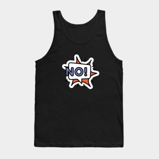 No! Tank Top